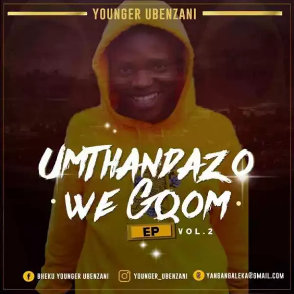 Younger Ubenzani - Bheku Thela ft. Mr Thela